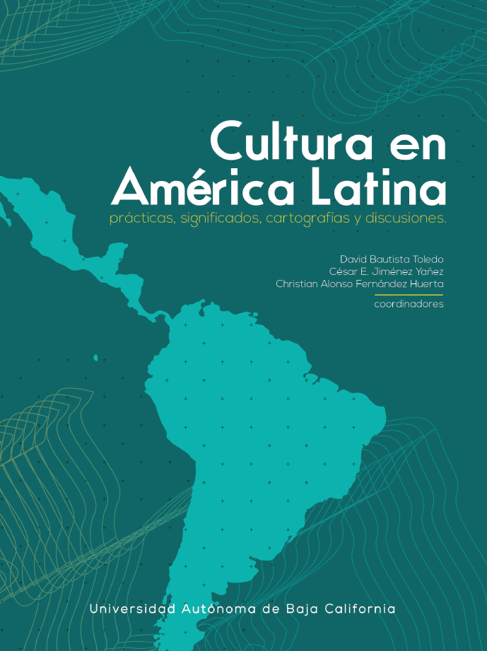 Imagen de portada del libro Cultura en América Latina: prácticas, significados, cartografías y discusiones
