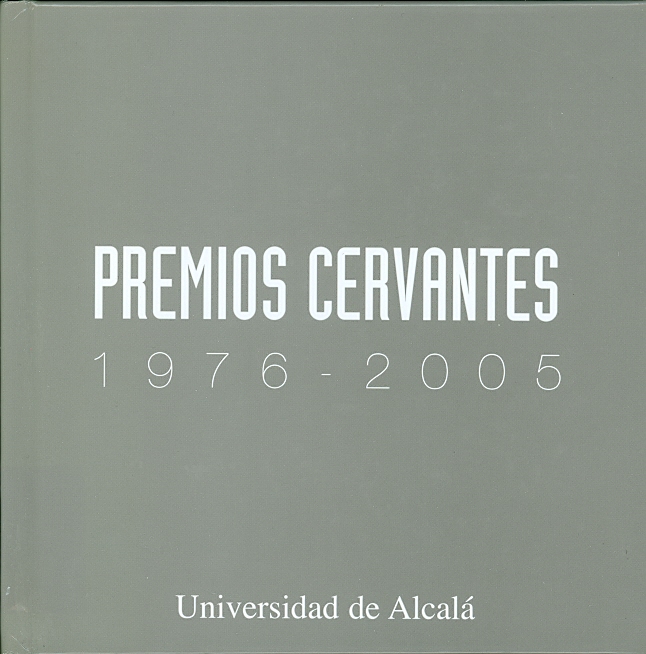 Imagen de portada del libro Premios Cervantes 1976-2005