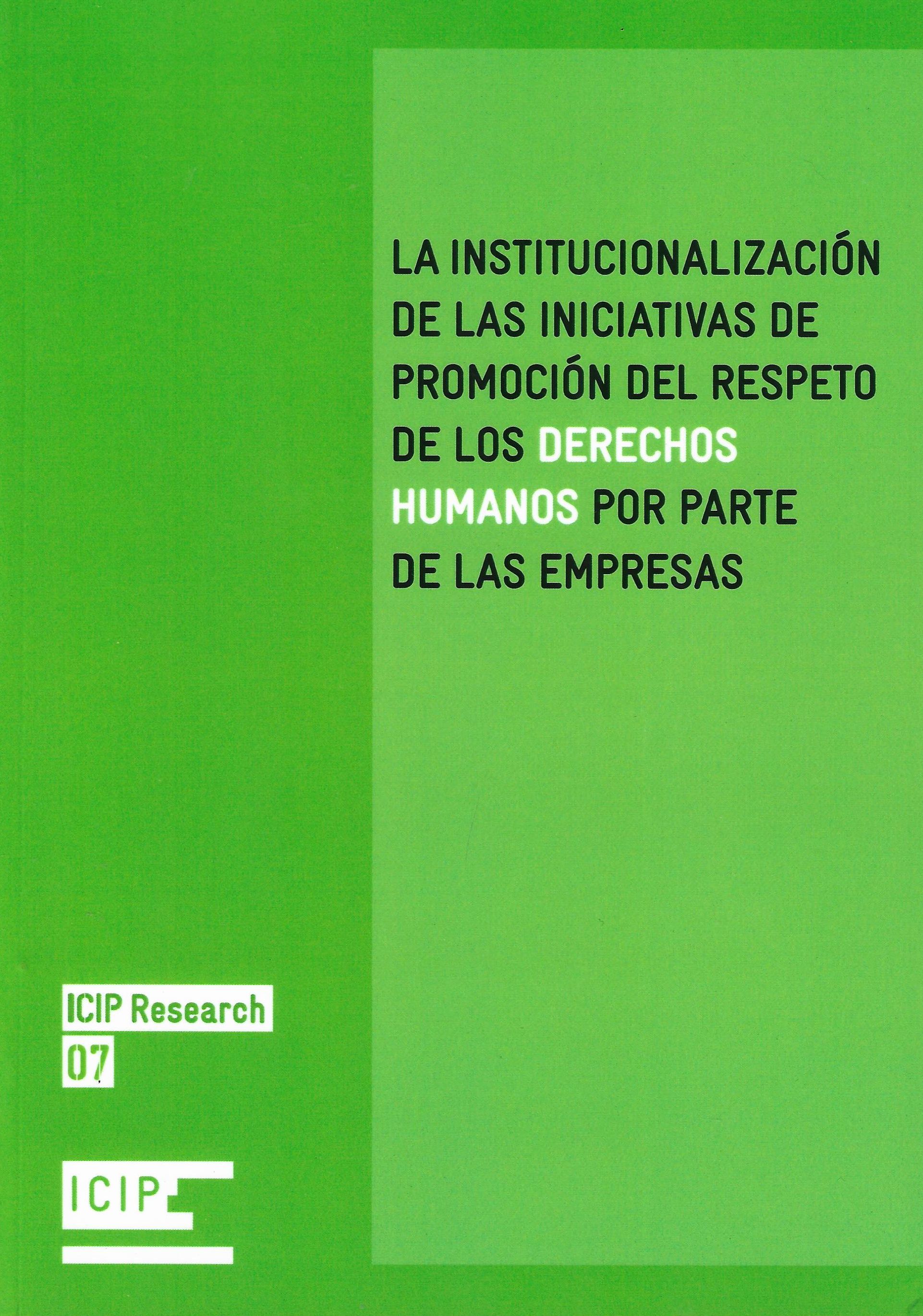 Imagen de portada del libro La institucionalización de las iniciativas de promoción del respeto de los derechos humanos por parte de las empresas