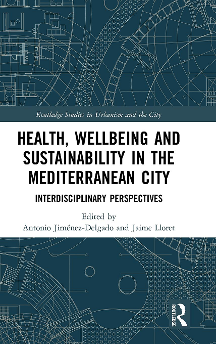 Imagen de portada del libro Health, Wellbeing and Sustainability in the Mediterranean City