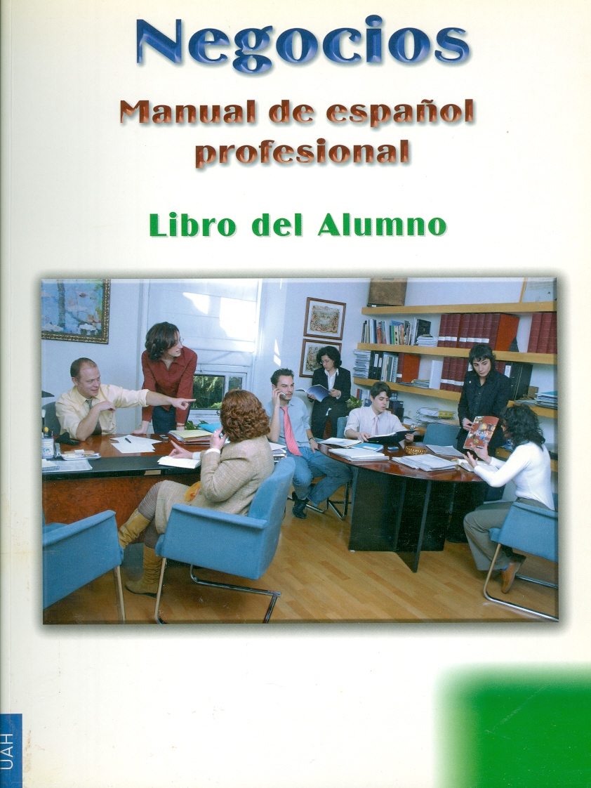 Imagen de portada del libro Negocios, manual de español profesional, nivel intermedio-avanzado
