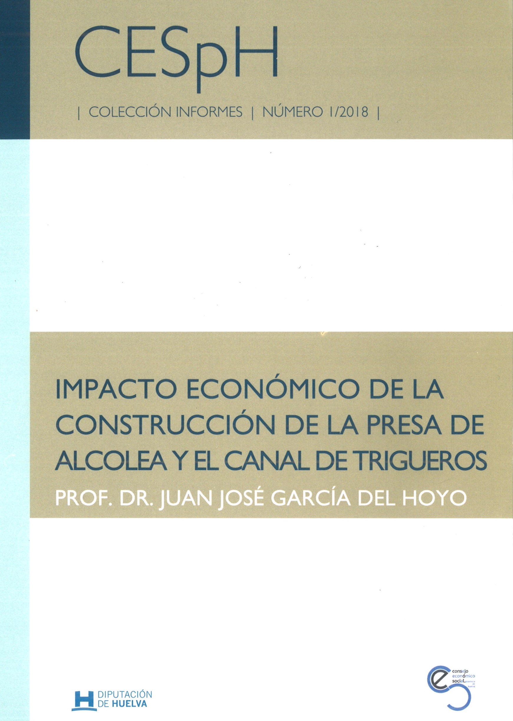 Imagen de portada del libro Impacto económico de la construcción de la presa de Alcolea y el canal de Trigueros