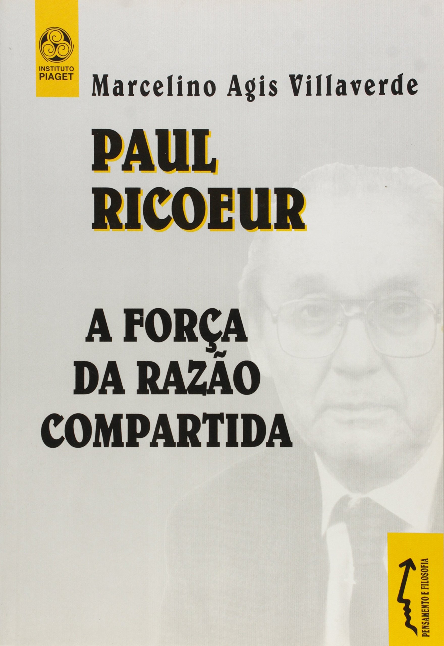 Imagen de portada del libro Paul Ricoeur, a força da razão compartida