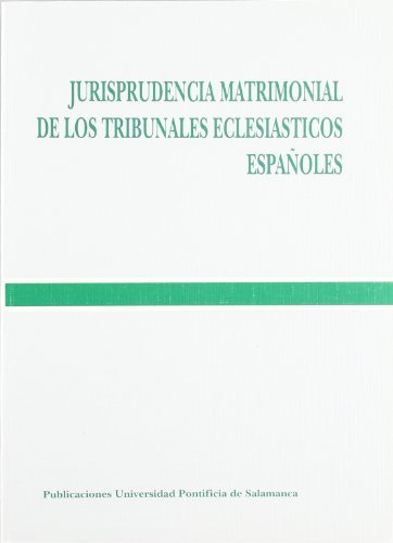 Imagen de portada del libro Jurisprudencia matrimonial de los Tribunales Eclesiásticos Españoles