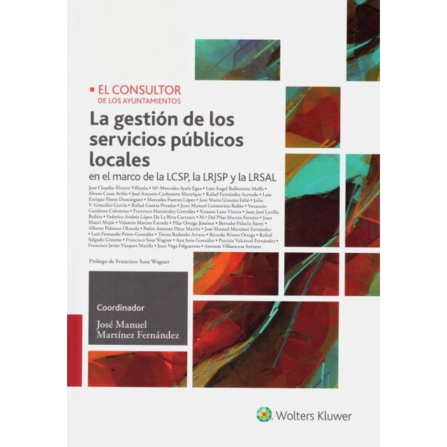 Imagen de portada del libro La gestión de los servicios públicos locales en el marco de la LCSP, la LRJSP y la LRSAL