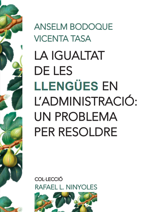 Imagen de portada del libro La igualtat de les llengües en l'Administració