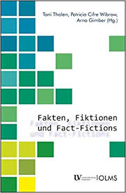 Imagen de portada del libro Fakten, Fiktionen und Fact-Fictions
