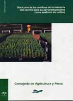 Imagen de portada del libro Reciclado de los residuos de la industria del corcho para su aprovechamiento como sustrato de cultivo