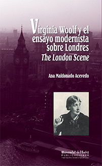 Imagen de portada del libro Virginia Woolf y el ensayo modernista sobre Londres, "The London scene"