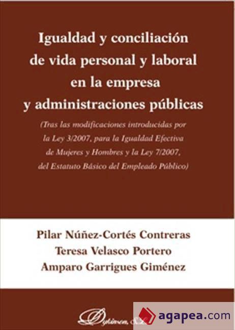 Imagen de portada del libro Igualdad y conciliación de vida personal y laboral en la empresa y administraciones públicas