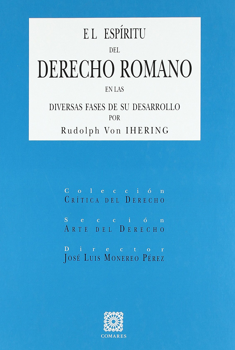 Imagen de portada del libro El espíritu del derecho romano en las diversas fases de su desarrollo