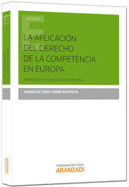 Imagen de portada del libro La aplicación del derecho de la competencia en Europa
