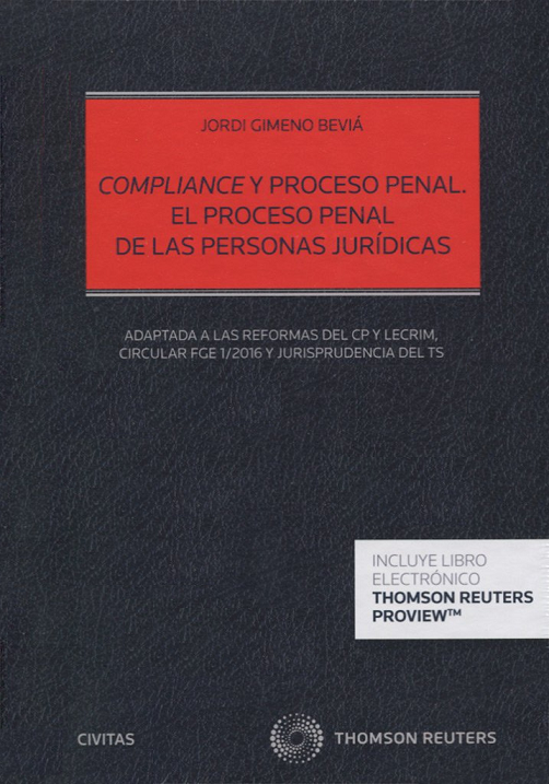 Imagen de portada del libro Compliance y proceso penal, el proceso penal de las personas jurídicas