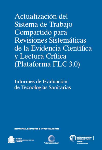 Imagen de portada del libro Actualización del sistema de trabajo compartido para revisiones sistemáticas de la evidencia científica y lectura crítica (Plataforma FLC 3.0)