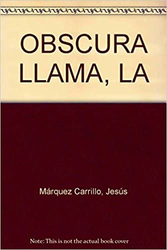 Imagen de portada del libro La obscura llama. Élites letradas, política y educación en Puebla, 1750-1850