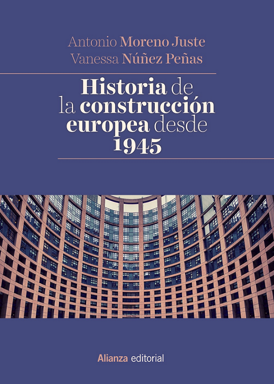 Imagen de portada del libro Historia de la construcción europea desde 1945