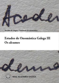 Imagen de portada del libro Estudos de onomástica galega III. Os alcumes