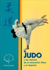 Imagen de portada del libro El judo y las ciencias de la educación física y el deporte