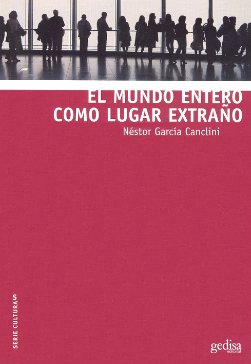 Imagen de portada del libro El mundo entero como lugar extraño