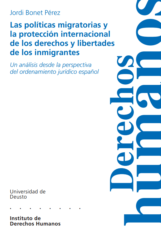 Imagen de portada del libro La[s] políticas migratorias y la protección internacional de los derechos y libertades de los inmigrantes