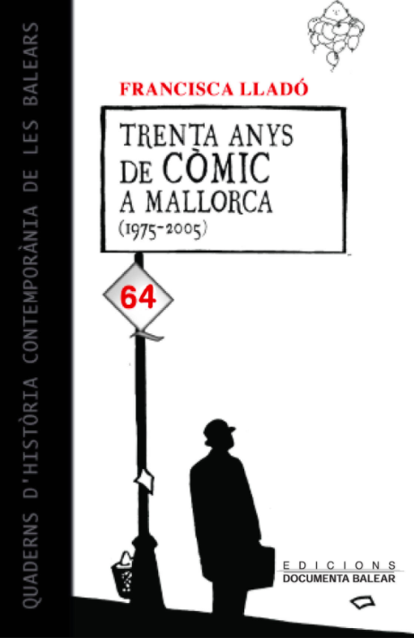 Imagen de portada del libro Trenta anys de còmic a Mallorca ,1975-2005