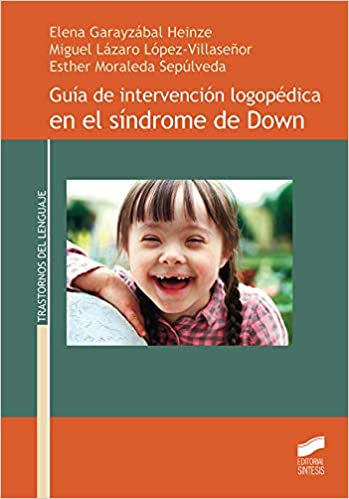 Imagen de portada del libro Guía de intervención logopédica en el síndrome de Down