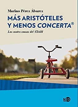 Imagen de portada del libro Más Aristóteles y menos Concerta®