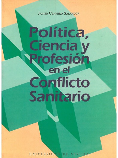 Imagen de portada del libro Política, ciencia y profesión en el conflicto sanitario