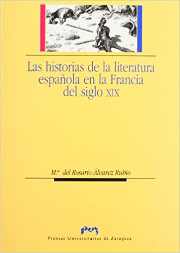 Imagen de portada del libro Las historias de la literatura española en la Francia del siglo XIX