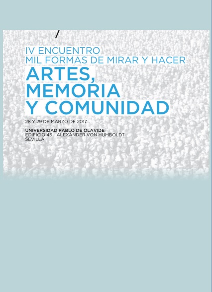 Imagen de portada del libro IV Encuentro Mil Formas de Mirar y Hacer: Artes, Memoria y Comunidad