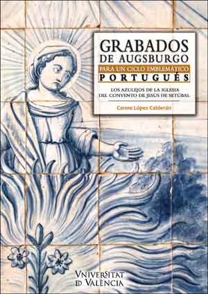 Imagen de portada del libro Grabados de Augsburgo para un ciclo emblemático portugués