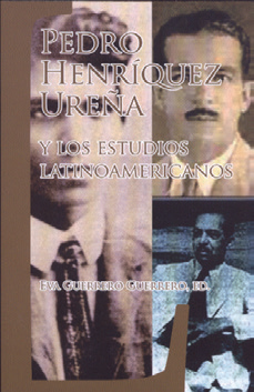 Imagen de portada del libro Pedro Henríquez Ureña y los estudios latinoamericanos