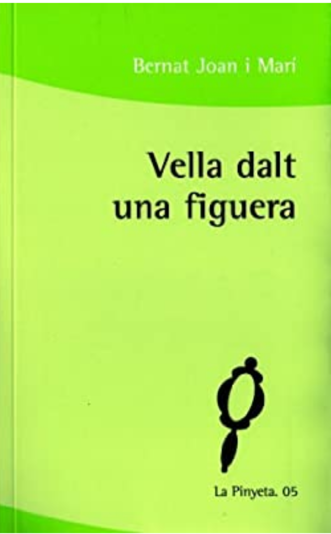 Imagen de portada del libro Vella dalt una figuera