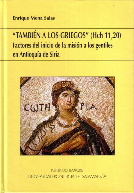 Imagen de portada del libro "También a los griegos" (Hch 11,20)