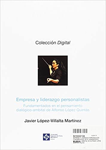 Imagen de portada del libro Fundamentación de una paradigma empresarial de liderazgo ético en el personalismo dialógico ambital de Alfonso López Quintás