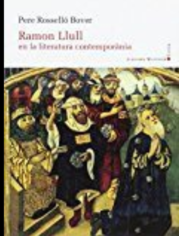 Imagen de portada del libro Ramon Llull en la literatura contemporània