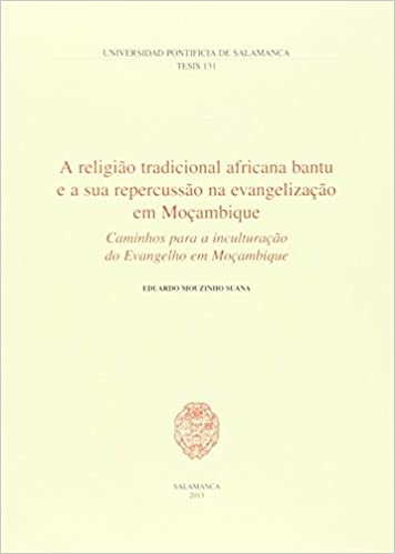 Imagen de portada del libro A religião tradicional africana bantu e a sua repercussão na evangelização em Moçambique