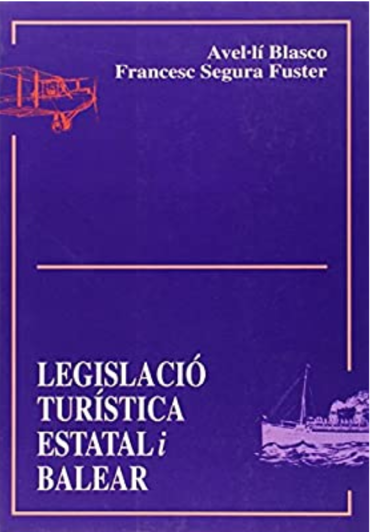 Imagen de portada del libro Legislació turística estatal i balear