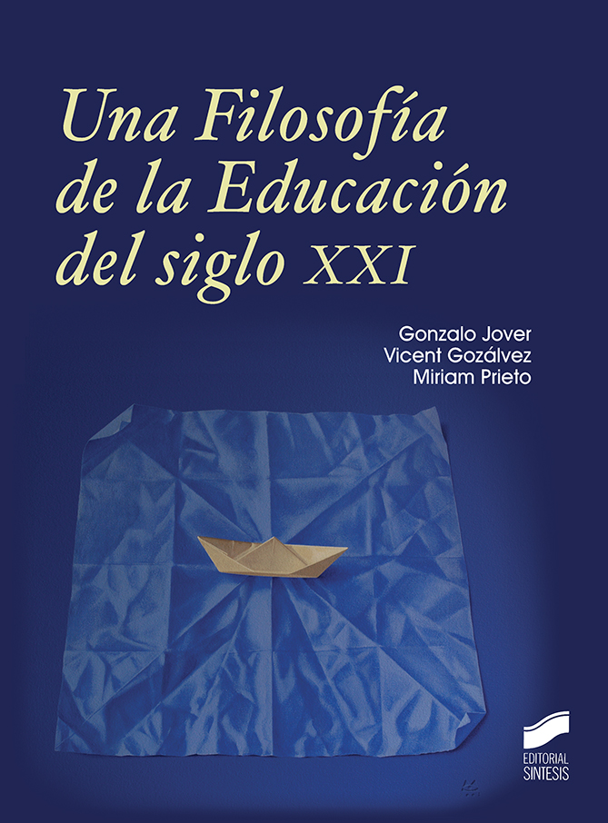 Imagen de portada del libro Una filosofía de la educación del siglo XXI