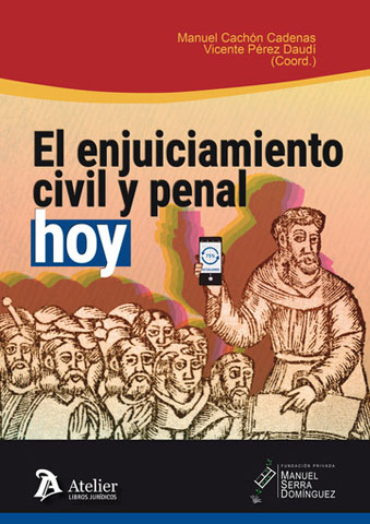 Imagen de portada del libro El enjuiciamiento civil y penal hoy