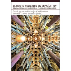 Imagen de portada del libro El hecho religioso en España hoy. Del nacionalcatolicismo al pluralismo religioso