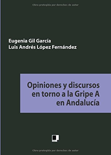 Imagen de portada del libro Opiniones y discursos en torno a la gripe A en Andalucía