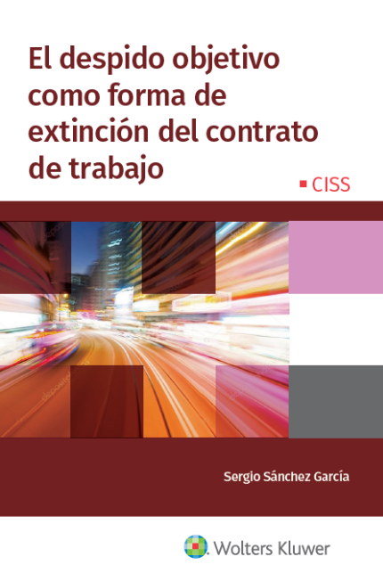 Imagen de portada del libro El despido objetivo como forma de extinción del contrato de trabajo