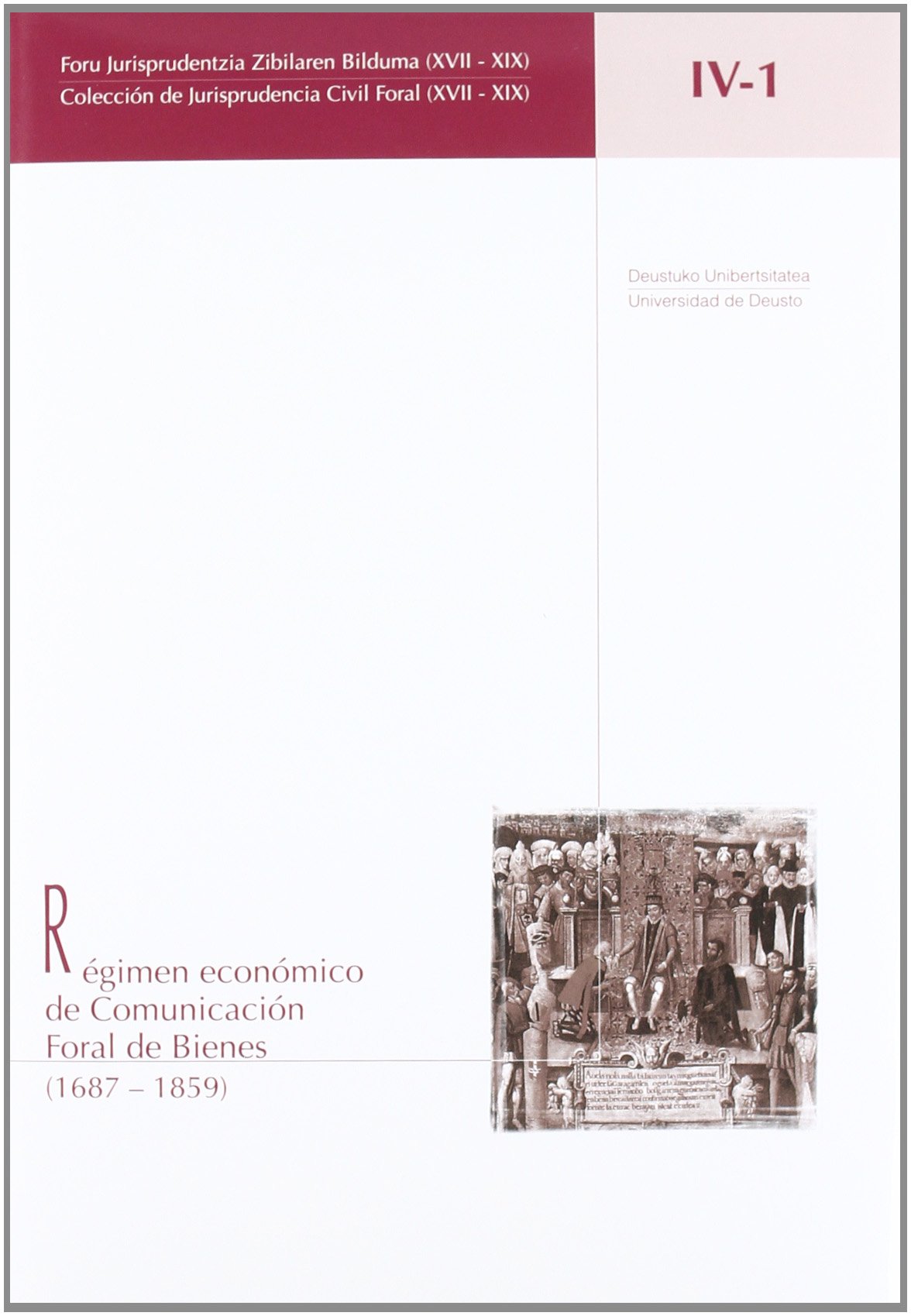 Imagen de portada del libro Régimen económico de comunicación foral de bienes (1687-1859)