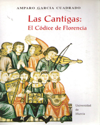 Imagen de portada del libro Las Cantigas: el códice de Florencia