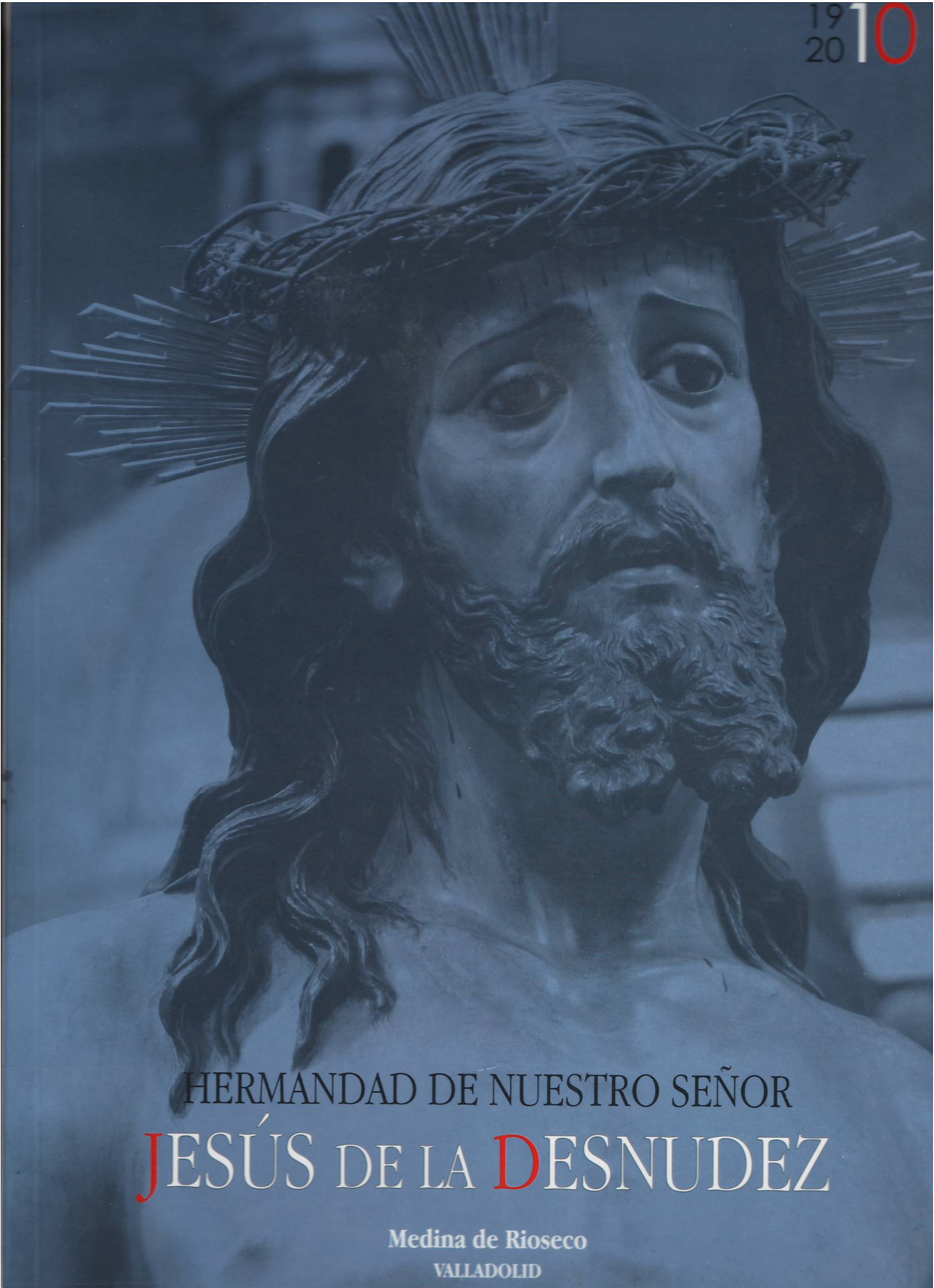 Imagen de portada del libro Hermandad de Nuestro Señor Jesús de la Desnudez, 1910-2010