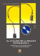 Imagen de portada del libro El análisis de la imagen fotográfica