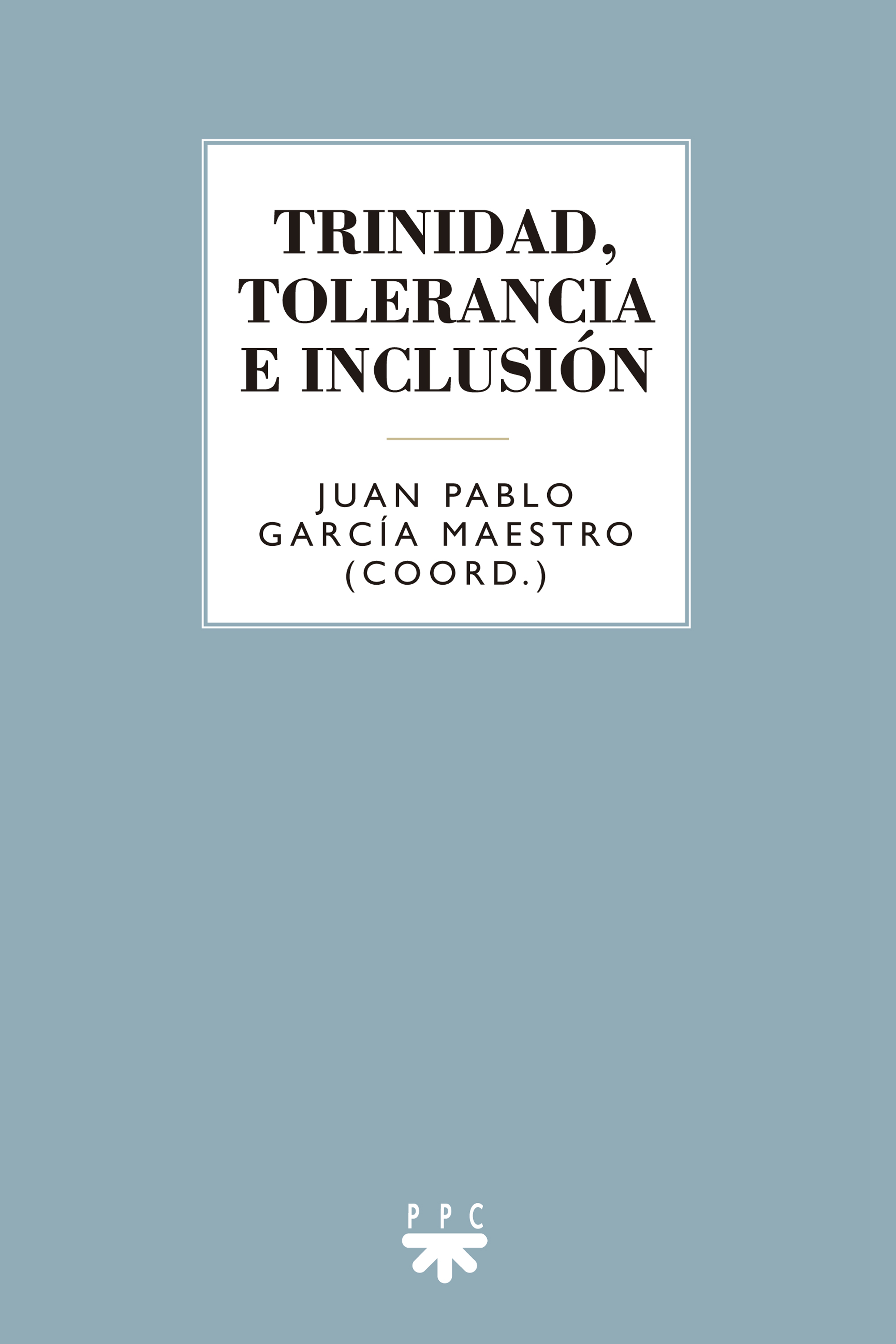 Imagen de portada del libro Trinidad, tolerancia e inclusión
