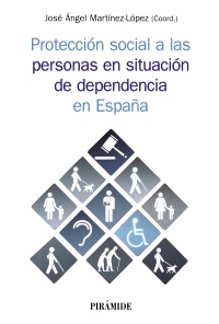 Imagen de portada del libro Protección social a las personas en situación de dependencia en España