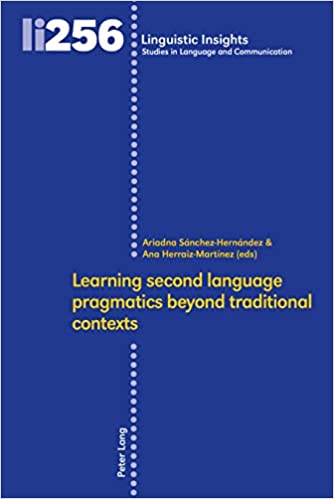 Imagen de portada del libro Learning second language pragmatics beyond traditional contexts